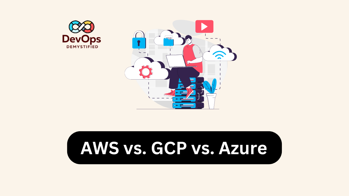 AWS vs. GCP vs. Azure: A Comprehensive Comparison of Cloud Service Providers