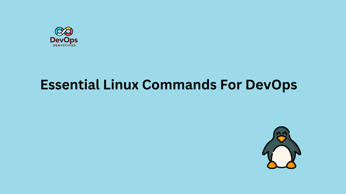 Essential Linux Commands and Flags Every DevOps Professional Should Know