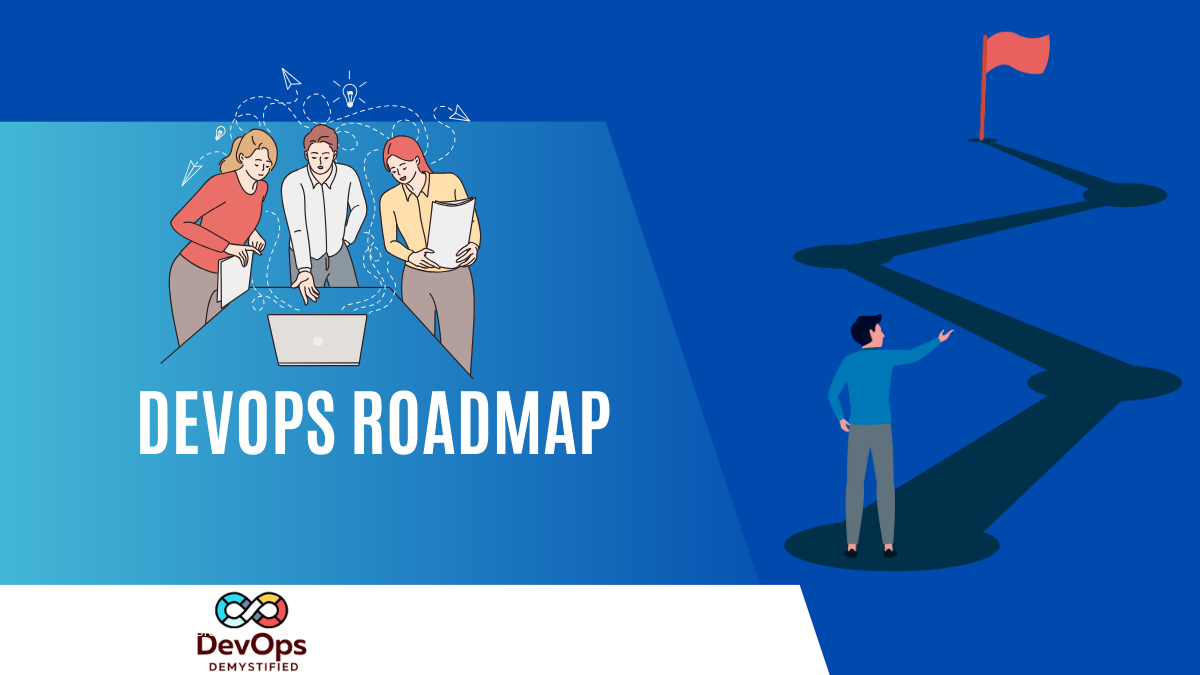 The Ultimate DevOps Roadmap: Your Guide to Mastering DevOps
